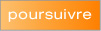 poursuivre